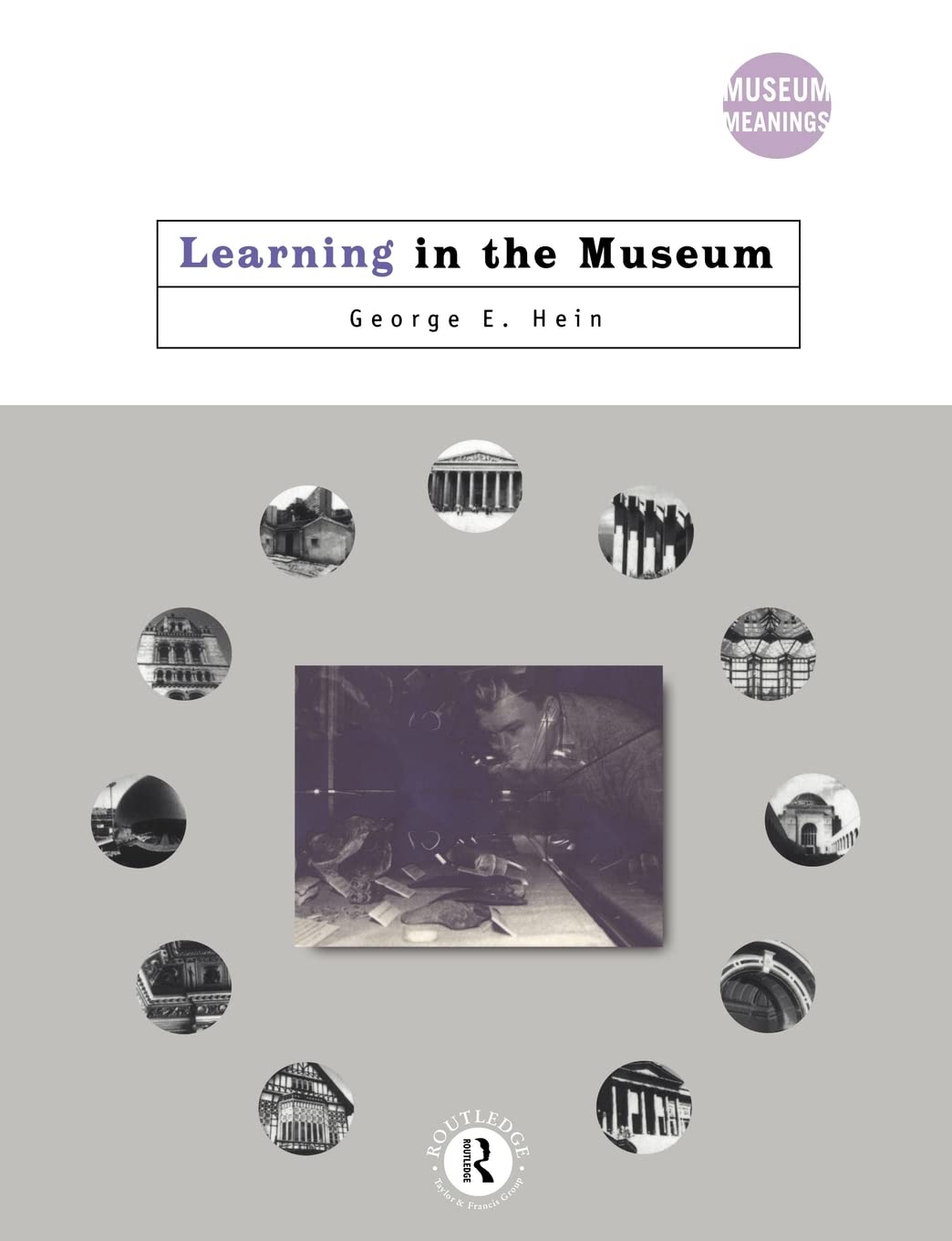 Learning in the Museum (Museum Meanings)