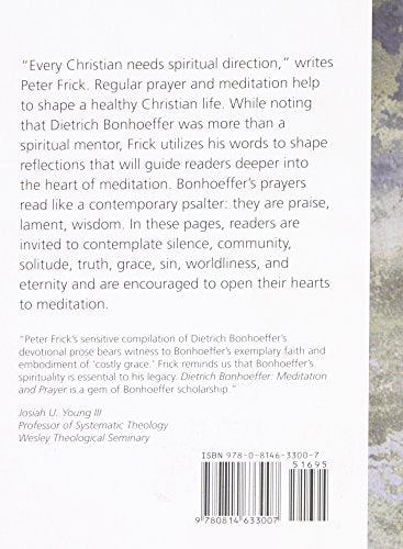 Dietrich Bonhoeffer: Meditation and Prayer by Frick, Peter