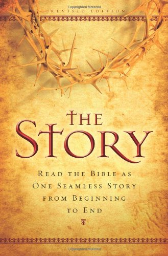 The Story: Read the Bible As One Seamless Story From Beginni