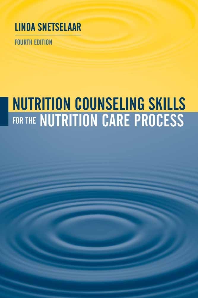 Nutrition Counseling Skills for the Nutrition Care Process b