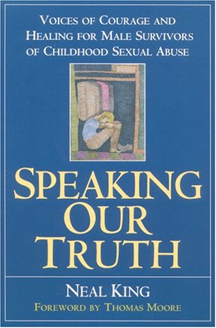 Speaking Our Truth: Voices of Courage and Healing for Male S