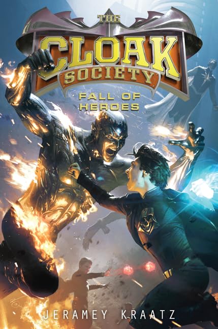 Fall of Heroes (Cloak Society, 3)