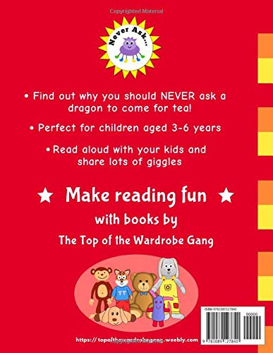 Never Ask A Dragon: Funny Read Aloud Story Book for Toddlers, Preschoolers, Kids Ages 3-6 (NEVER ASK. Childrens Bedtime Story Picture Books)
