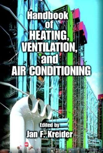 Handbook of Heating, Ventilation, and Air Conditioning (Mechanical Engineering Series)