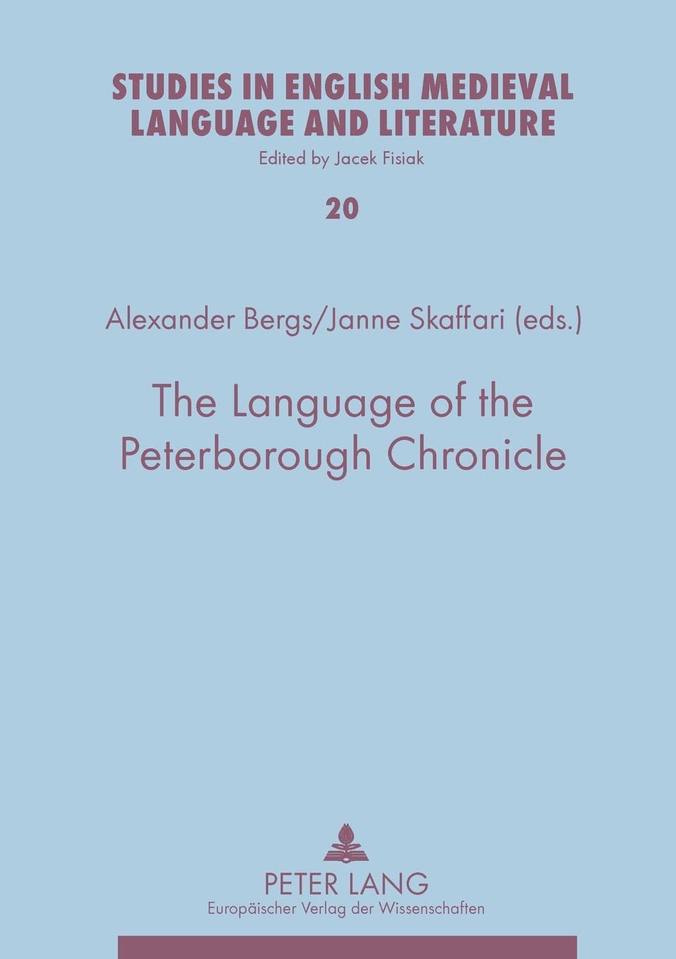 The Language of the Peterborough Chronicle (Studies in English Medieval Language and Literature)