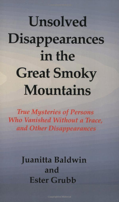 Unsolved Disappearances in the Great Smoky Mountains
