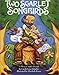 Two Scarlet Songbirds: A Story of Anton Dvorak