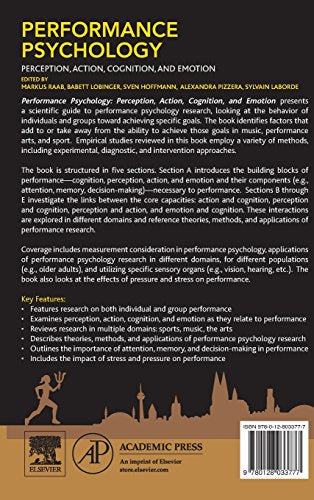 Performance Psychology: Perception, Action, Cognition, and Emotion