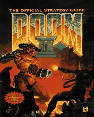 Doom II: The Official Strategy Guide (Secrets of the Games Series)