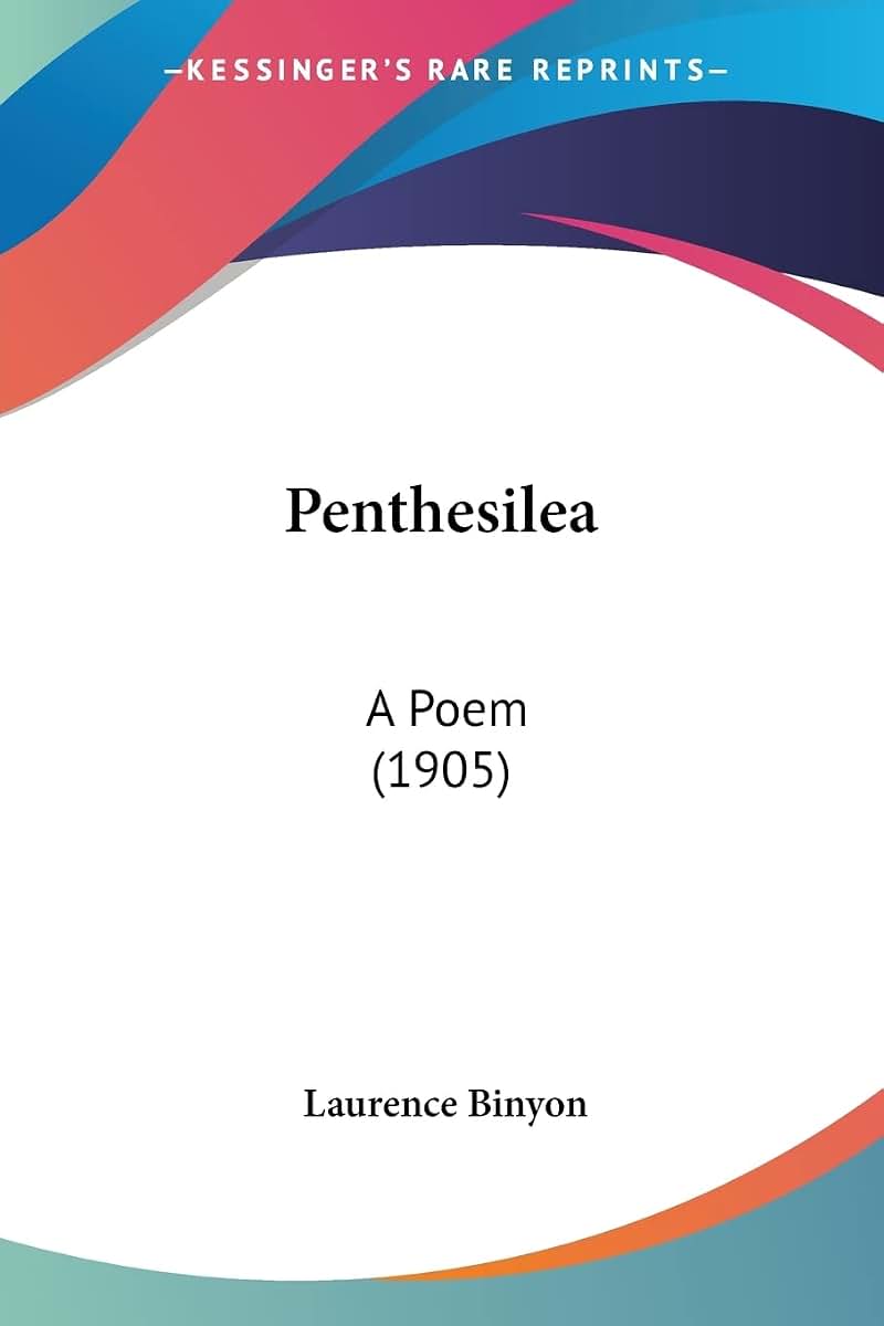 Penthesilea: A Poem (1905)