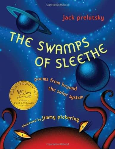 The Swamps of Sleethe: Poems From Beyond the Solar System