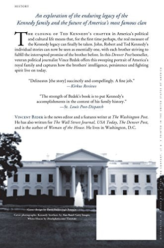 The Kennedy Legacy: Jack, Bobby and Ted and a Family Dream Fulfilled