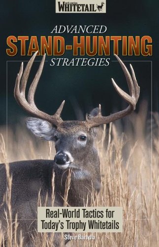North American Whitetail Advanced Stand-Hunting Strategies Book