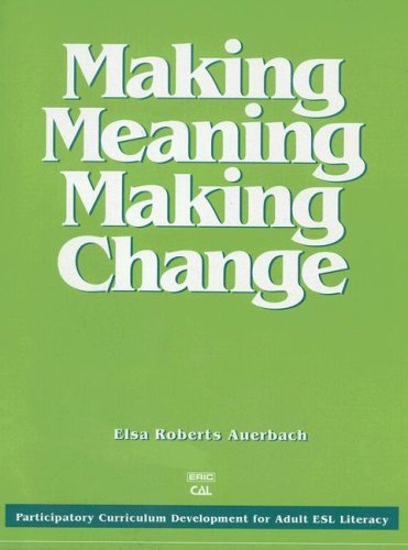 Making Meaning Making Change: Guide to Participatory Curricu