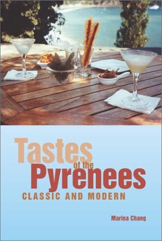 Tastes of the Pyrenees, Classic and Modern