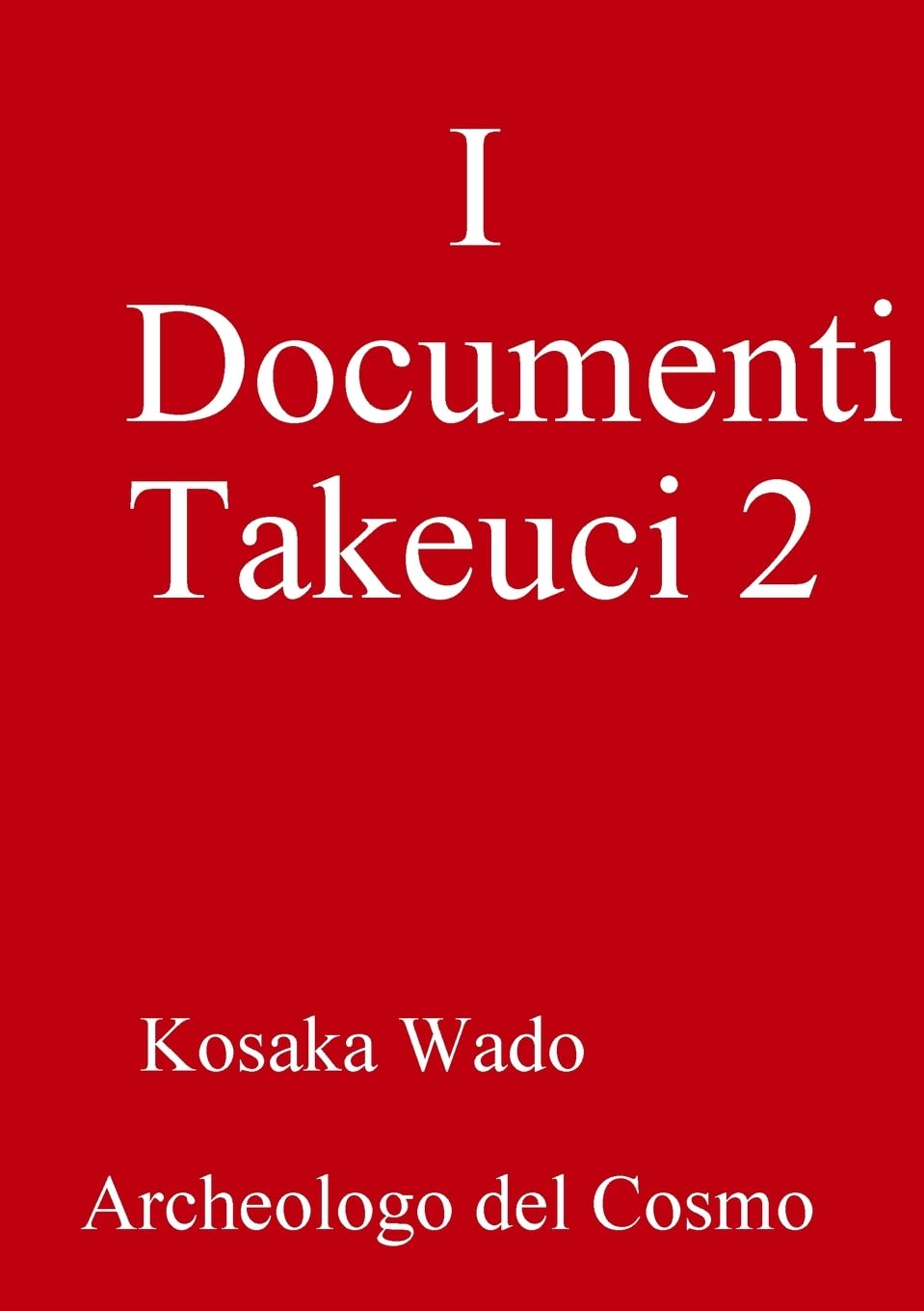 I Documenti Takeuci 2 (Italian Edition)