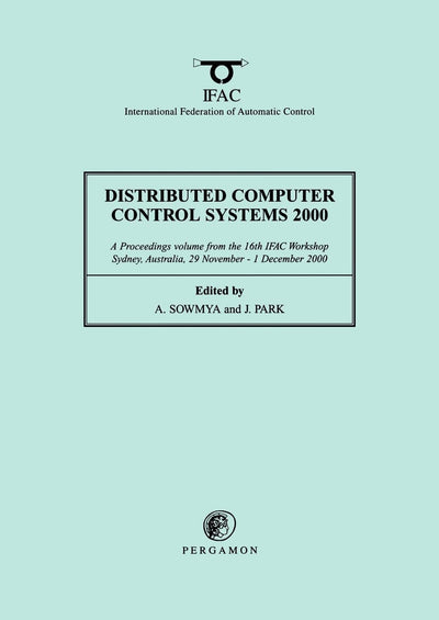 Distributed Computer Control Systems 2000 (IFAC Proceedings Volumes)