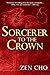 Sorcerer to the Crown (A Sorcerer to the Crown Novel)