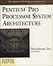 Pentium Pro Processor System Architecture (Mindshare PC System Architecture)