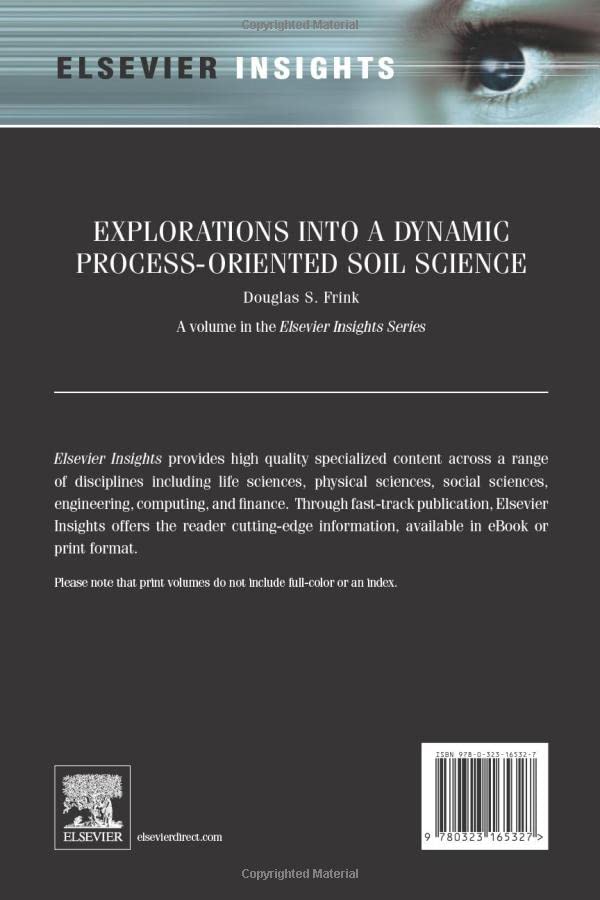 Explorations into a Dynamic Process-Oriented Soil Science