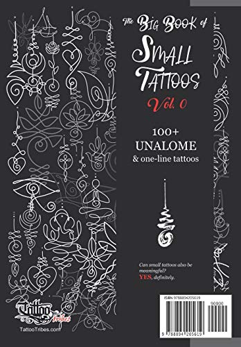 The Big Book of Small Tattoos - Vol.0: 100 unalome and single-line minimal tattoos for women and men