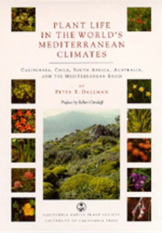 Plant Life in the Worlds Mediterranean Climates: California,