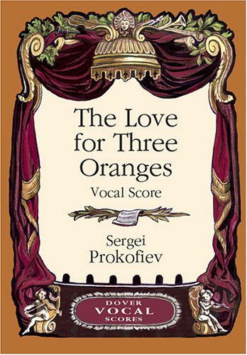 The Love for Three Oranges Vocal Score by Prokofiev, Sergei
