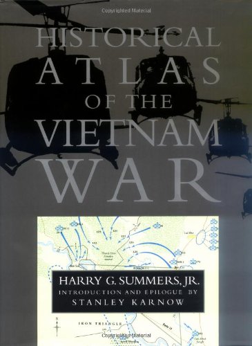 Historical Atlas of the Vietnam War by Harry G. Summers