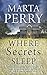 Where Secrets Sleep (House of Secrets, 1)