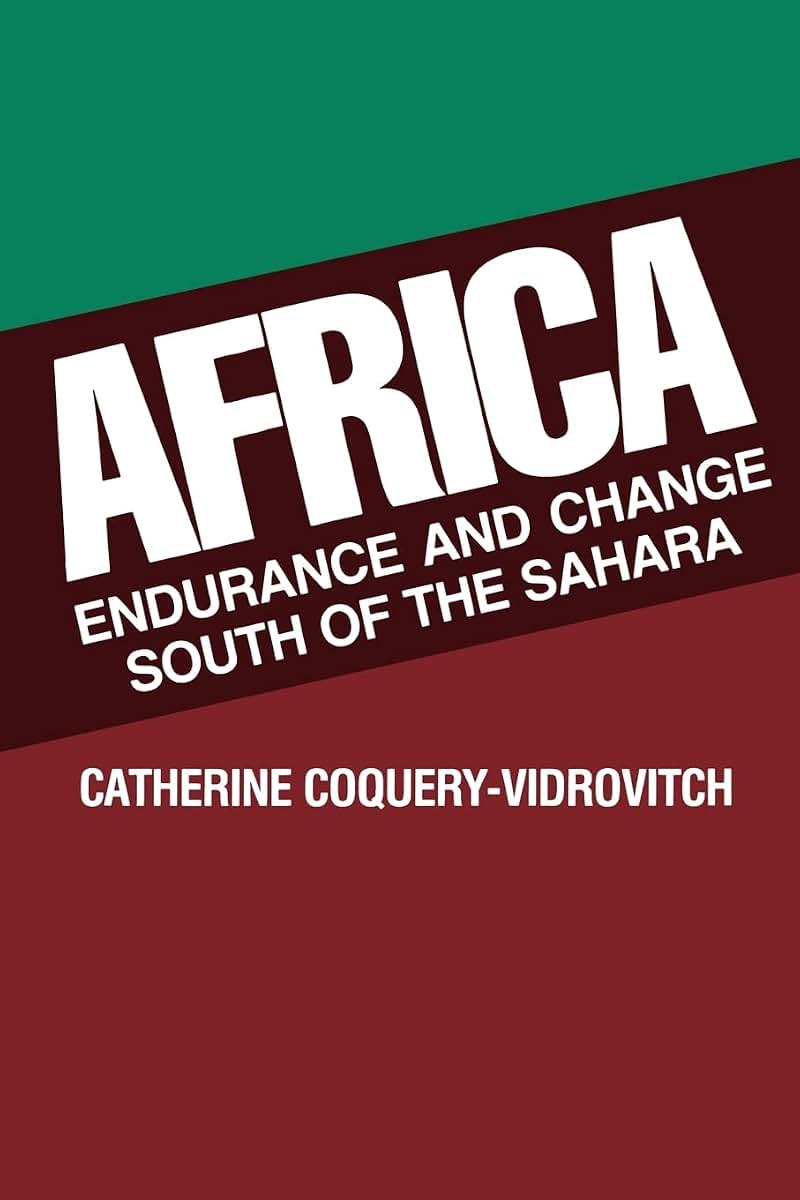 Africa: Endurance and Change South of the Sahara