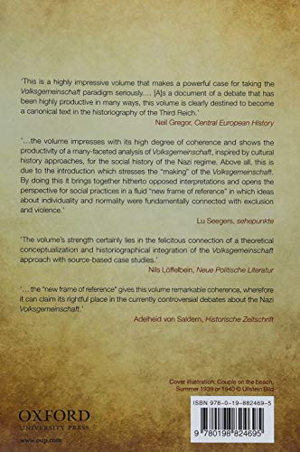 Visions of Community in Nazi Germany: Social Engineering and Private Lives