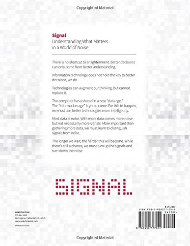 Signal: Understanding What Matters in a World of Noise — back cover