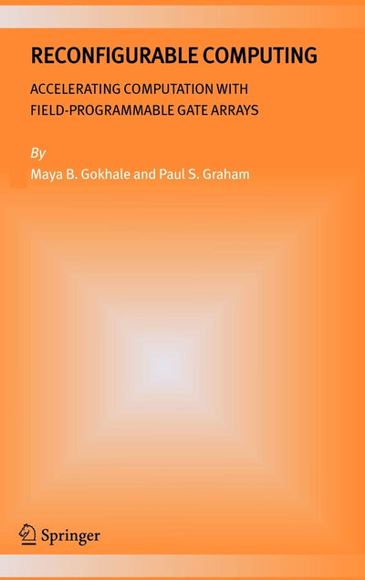 Reconfigurable Computing: Accelerating Computation with Field-Programmable Gate Arrays