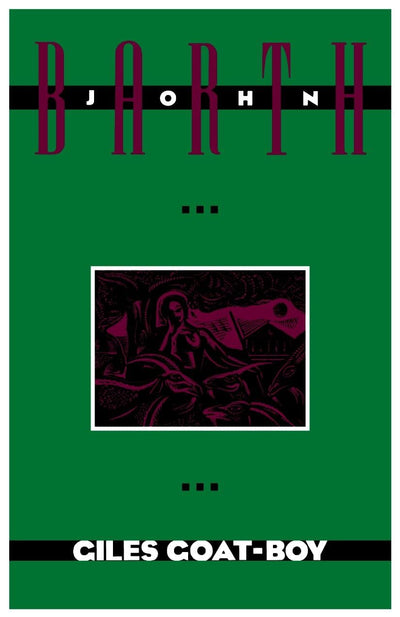 Giles Goat-Boy (The Anchor Literary Library)