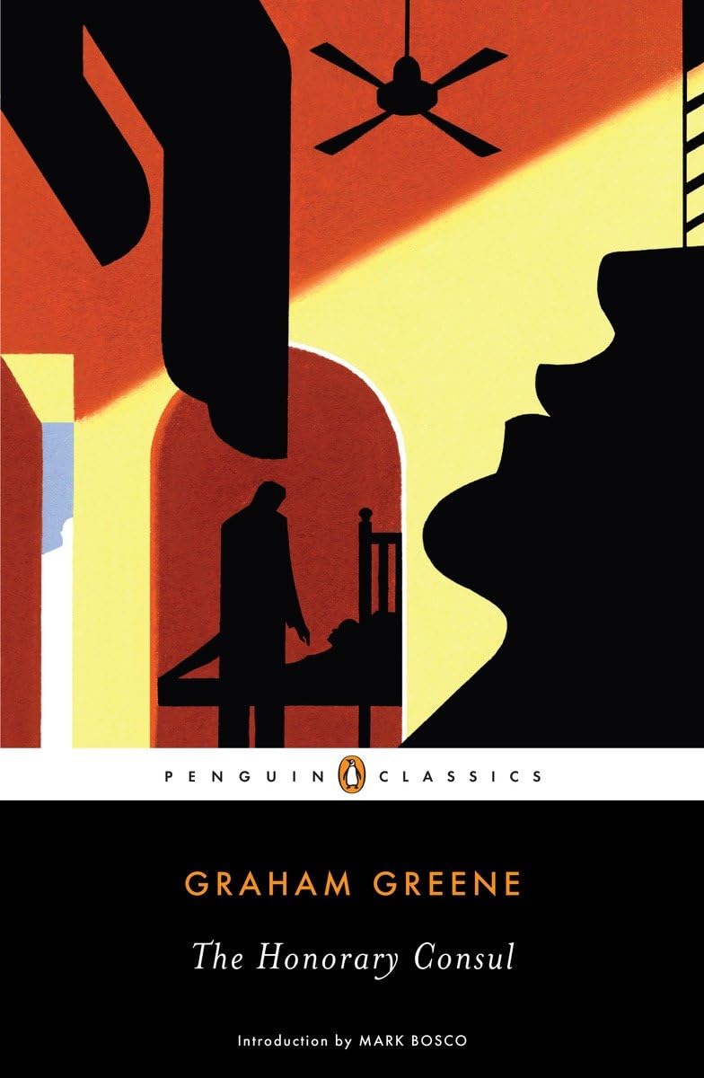 The Honorary Consul (Penguin Classics)