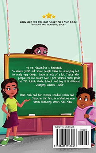 SMART ALEC ALEX: Changing Schools and Classroom Rules