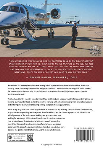 An Introduction to Celebrity Protection and Touring: A Guide to Mastering the Business of Vip Security