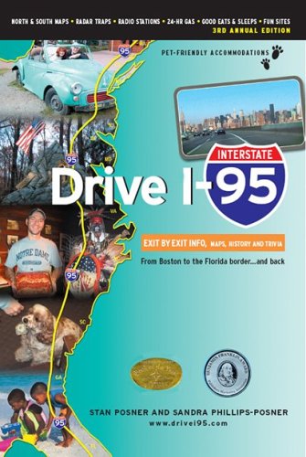 Drive I-95: Exit by Exit Info, Maps, History and Trivia, Thi