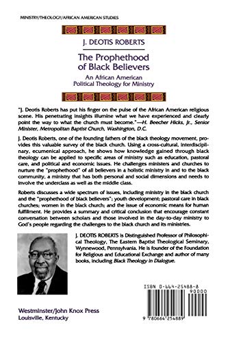 The Prophethood of Black Believers: An African American Political Theology for Ministry