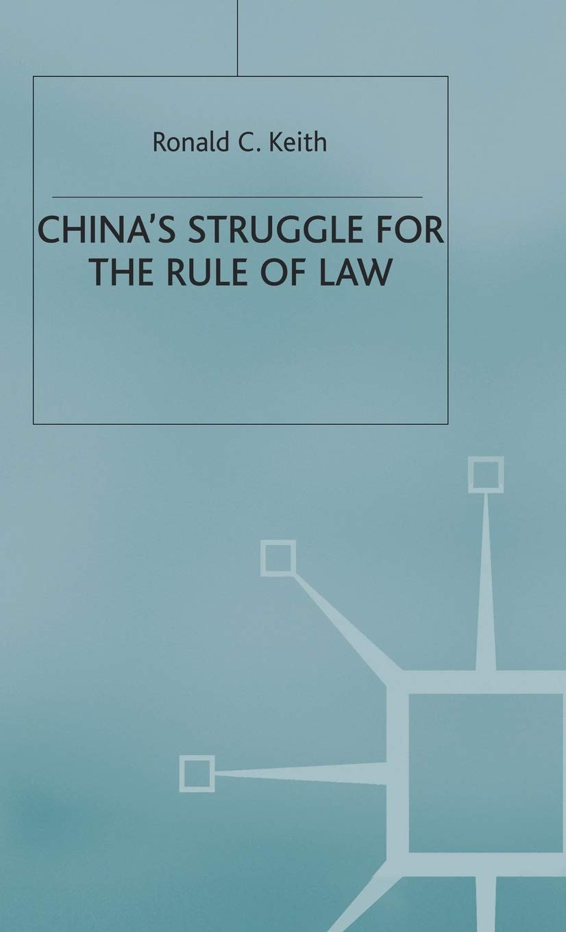 Chinas Struggle for the Rule of Law