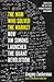 The Man Who Solved the Market: How Jim Simons Launched the Quant Revolution
