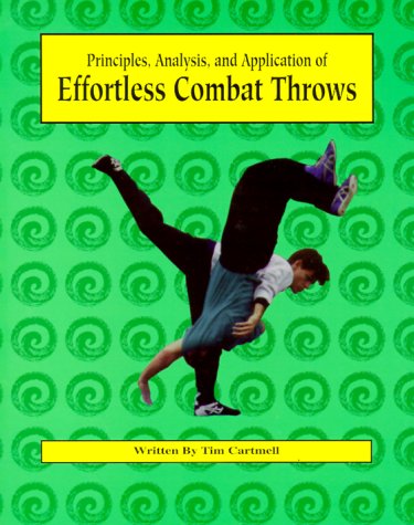 Principles, Analysis, and Application of Effortless Combat T