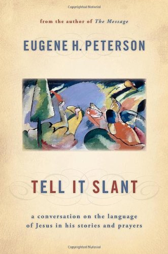 Tell It Slant: A Conversation on the Language of Jesus in Hi