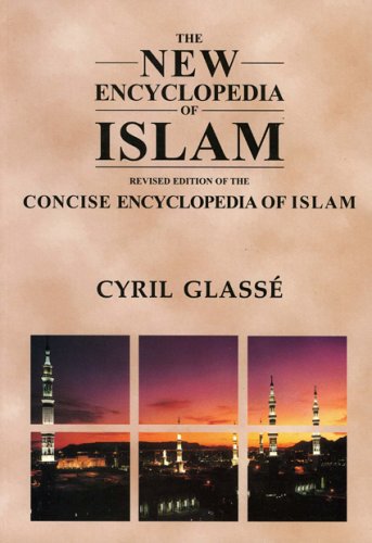 New Encyclopedia of Islam: A Revised Edition of the Concise