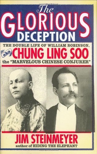 The Glorious Deception: The Double Life of William Robinson,