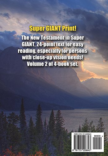 Super Giant Print New Testament, Volume II, Luke-John, 24-Point Text, KJV: One-Column Format (Super Giant Print Print New Testament)