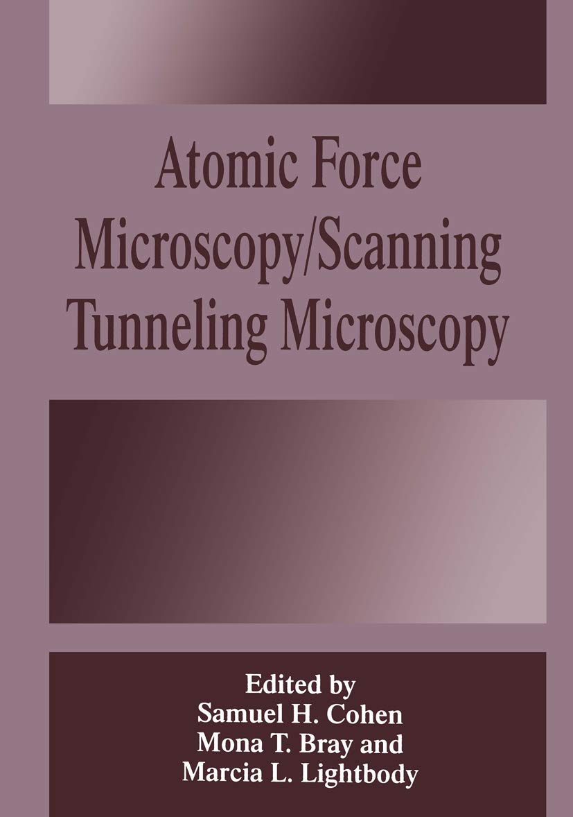 Atomic Force Microscopy/Scanning Tunneling Microscopy (E.L.B.a Forum)