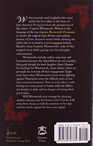 Captain Wentworth's Persuasion: Jane Austen's Classic Retold Through His Eyes — back cover