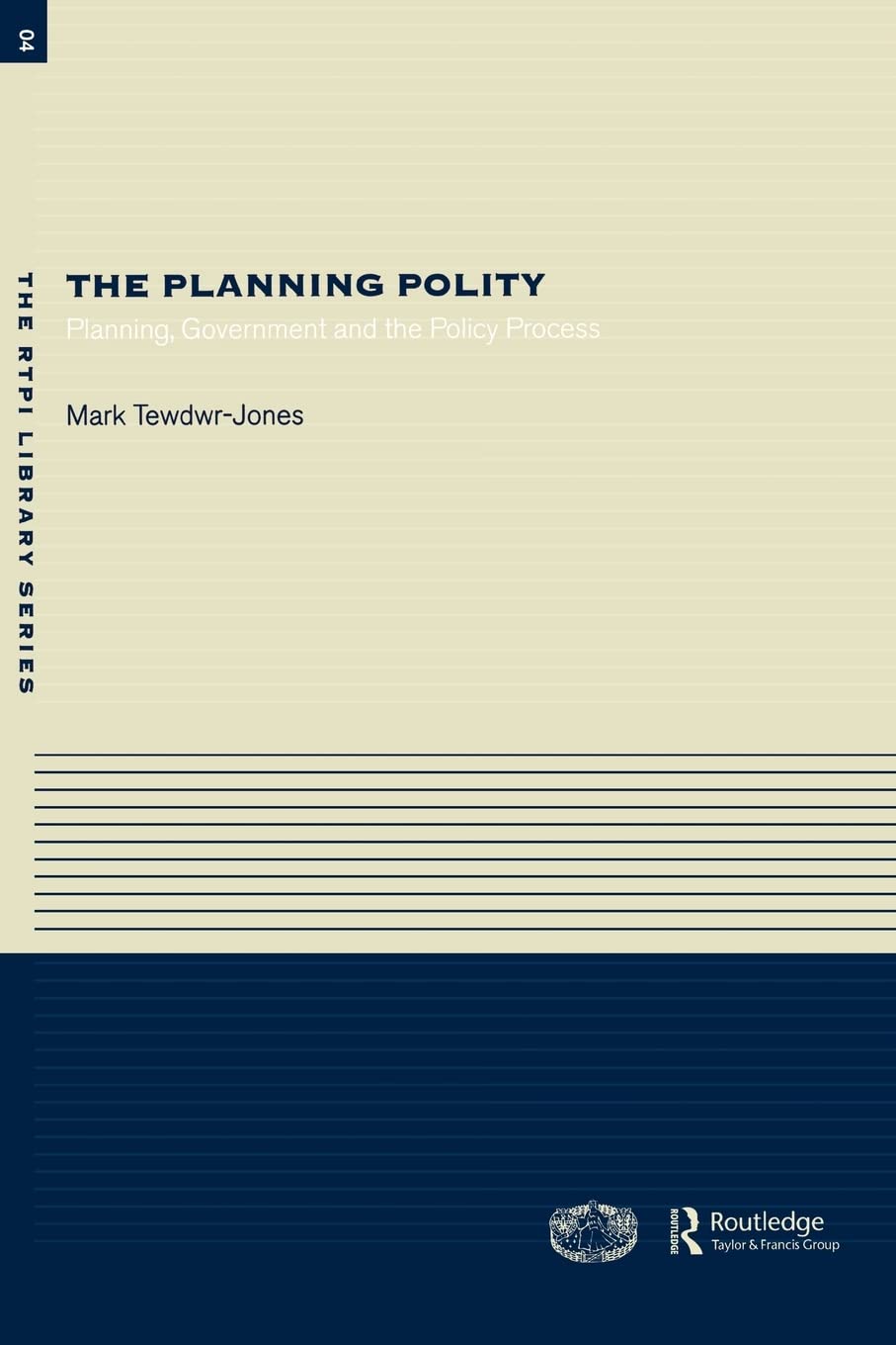 The Planning Polity (RTPI Library Series)