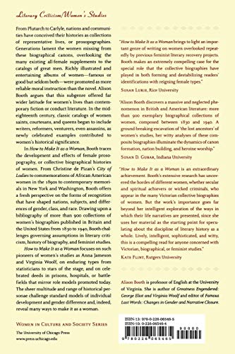 How to Make It as a Woman: Collective Biographical History from Victoria to the Present (Women in Culture and Society)